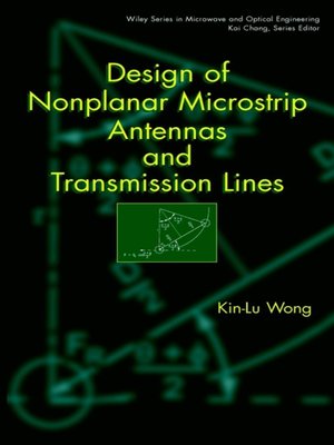 cover image of Design of Nonplanar Microstrip Antennas and Transmission Lines